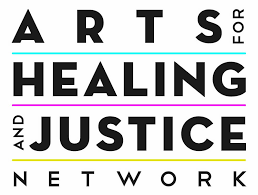 Arts for Healing and Justice Network